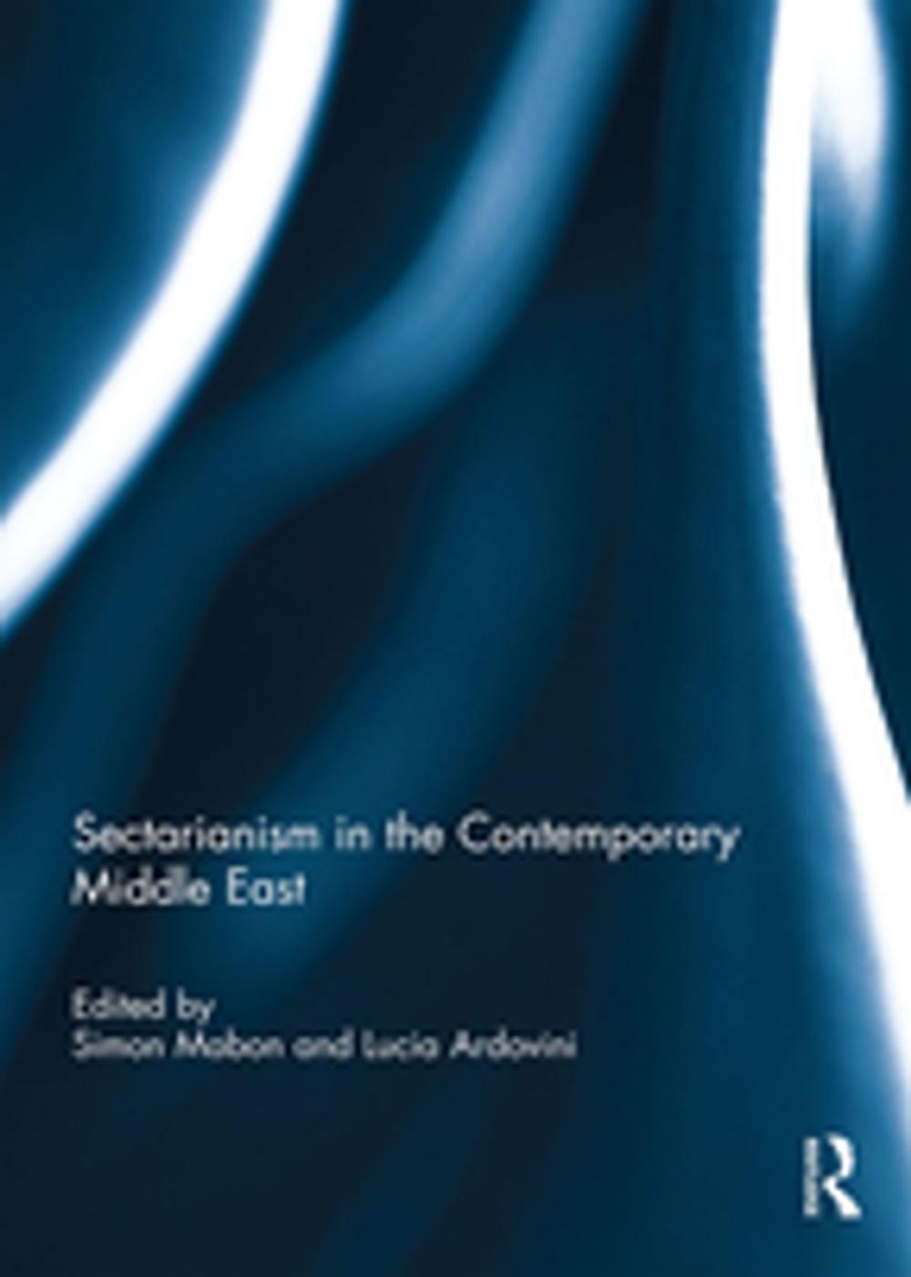 Big bigCover of Sectarianism in the Contemporary Middle East