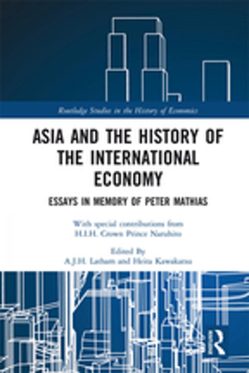 Big bigCover of Asia and the History of the International Economy