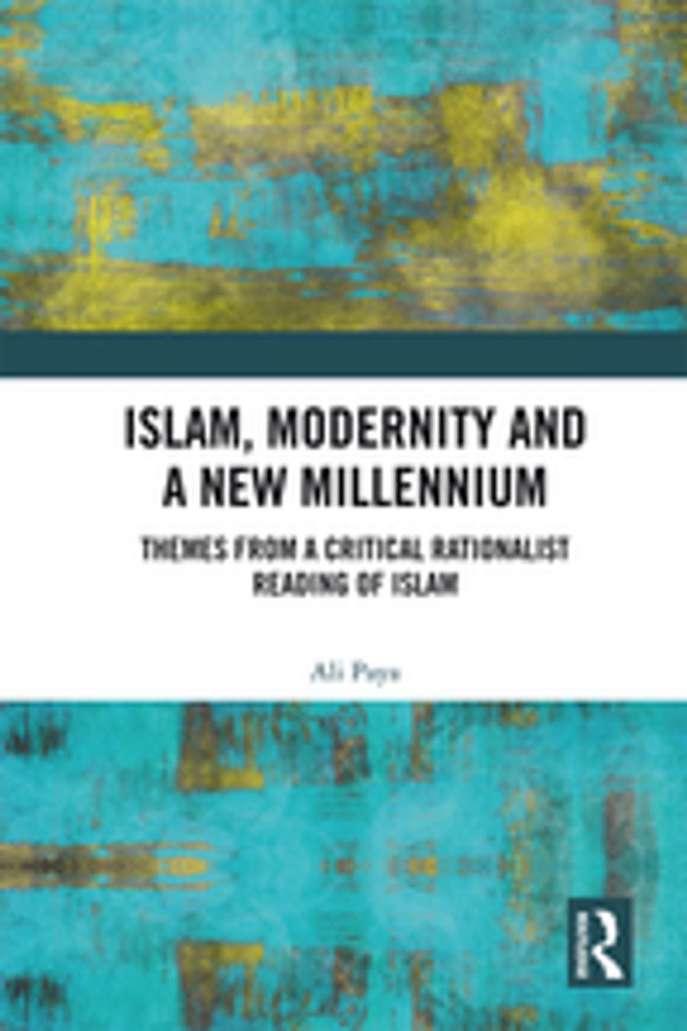 Big bigCover of Islam, Modernity and a New Millennium