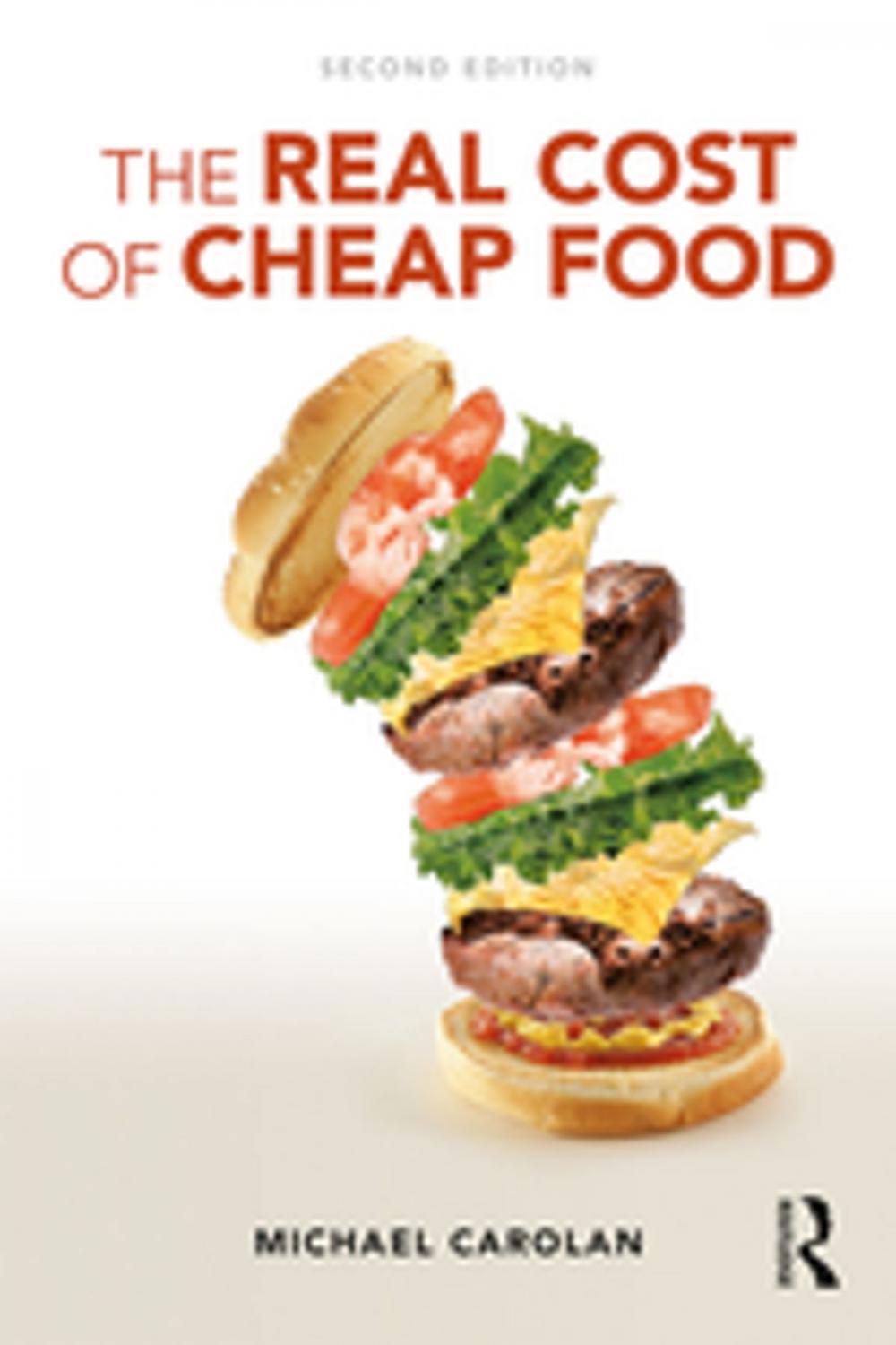 Big bigCover of The Real Cost of Cheap Food