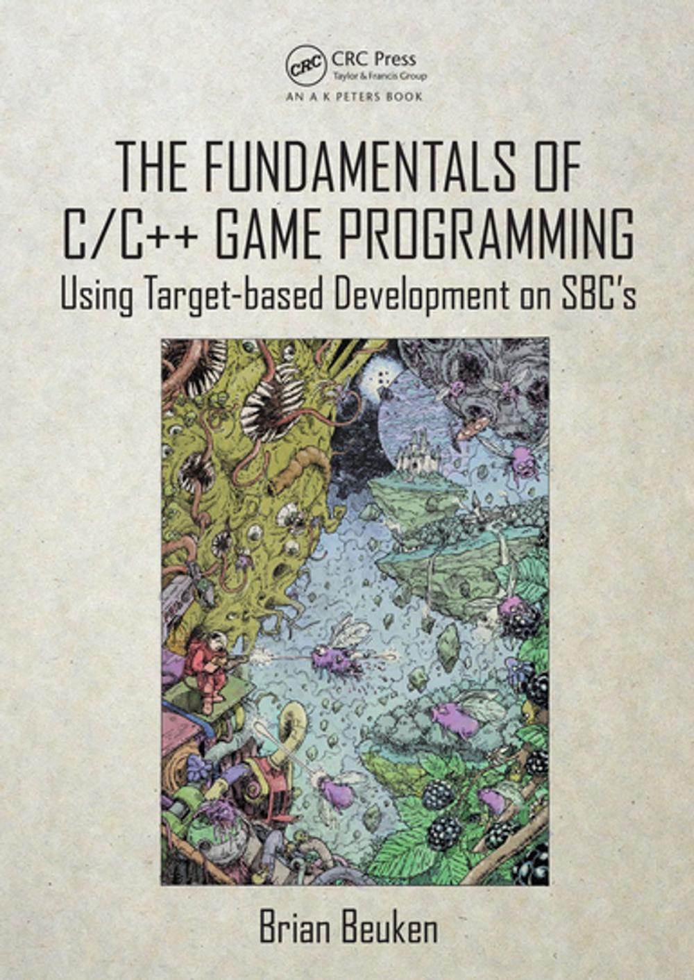 Big bigCover of The Fundamentals of C/C++ Game Programming