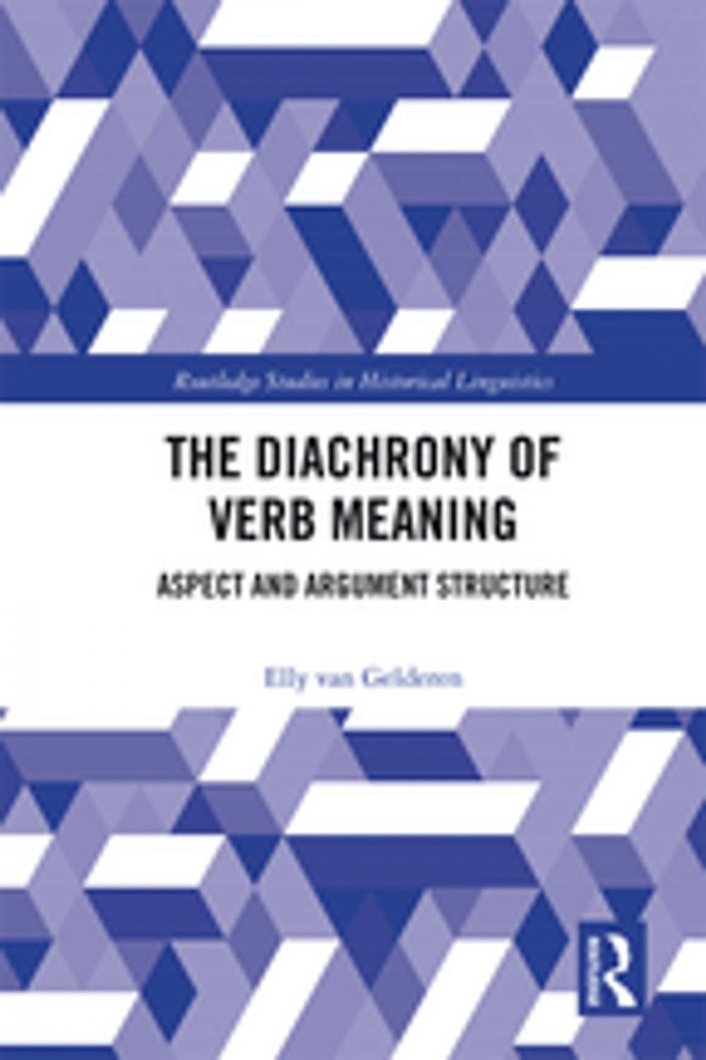 Big bigCover of The Diachrony of Verb Meaning