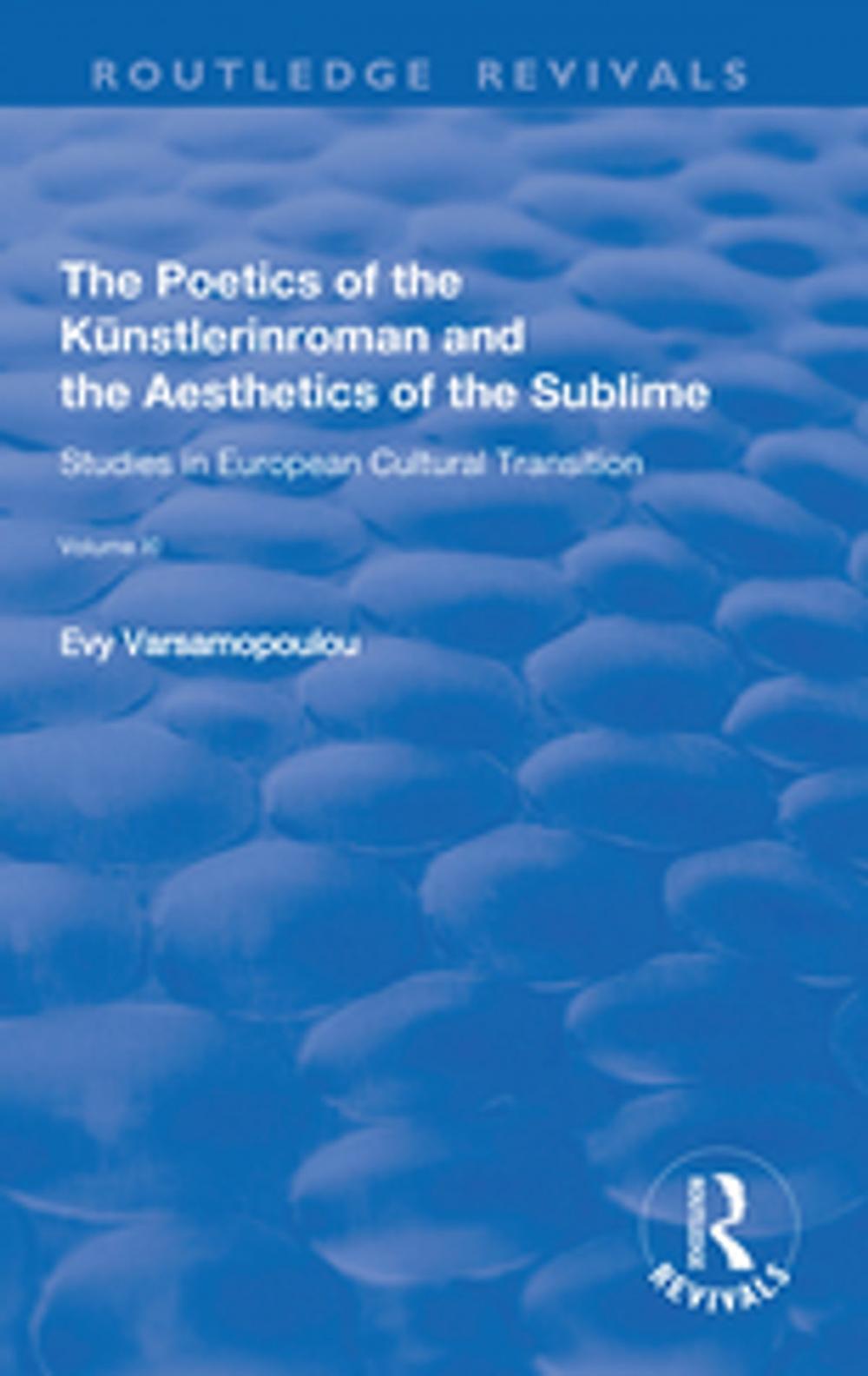 Big bigCover of The Poetics of the Kunstlerinroman and the Aesthetics of the Sublime