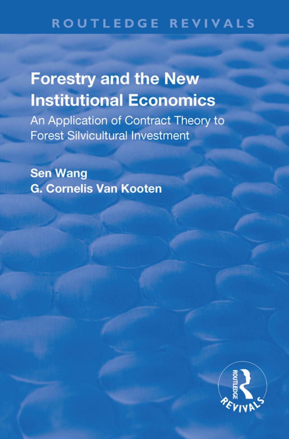 Big bigCover of Forestry and the New Institutional Economics