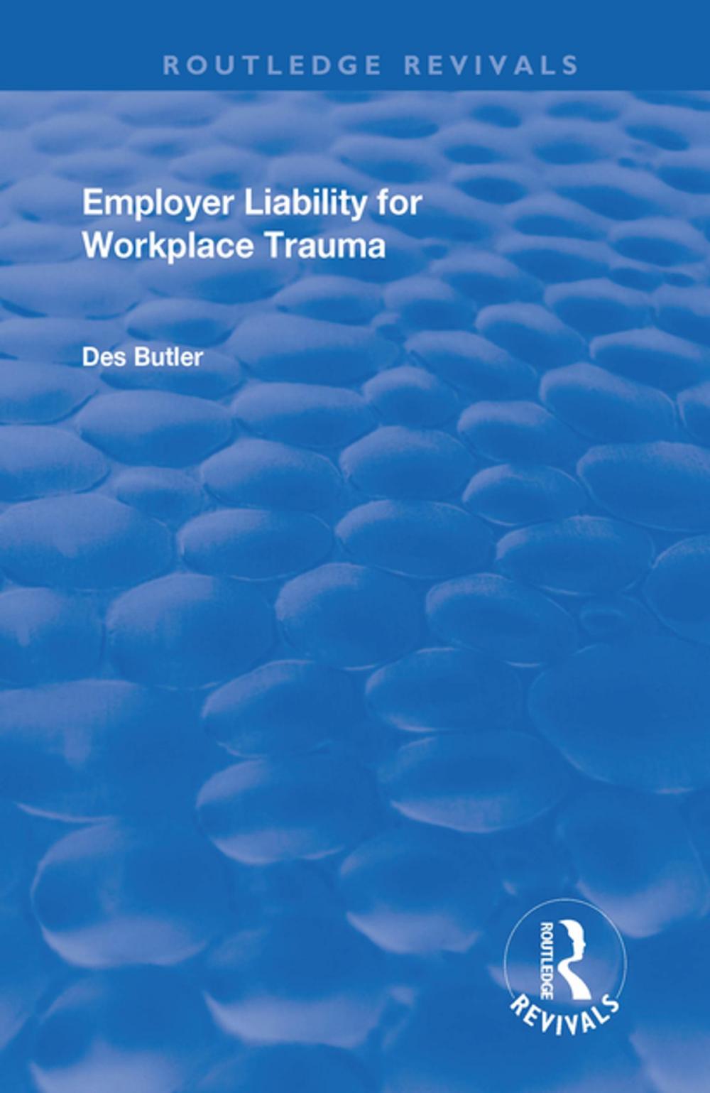 Big bigCover of Employer Liability for Workplace Trauma