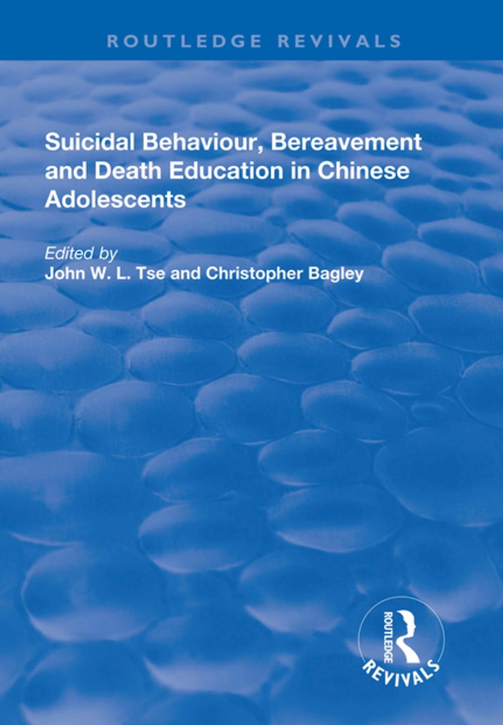 Big bigCover of Suicidal Behaviour, Bereavement and Death Education in Chinese Adolescents