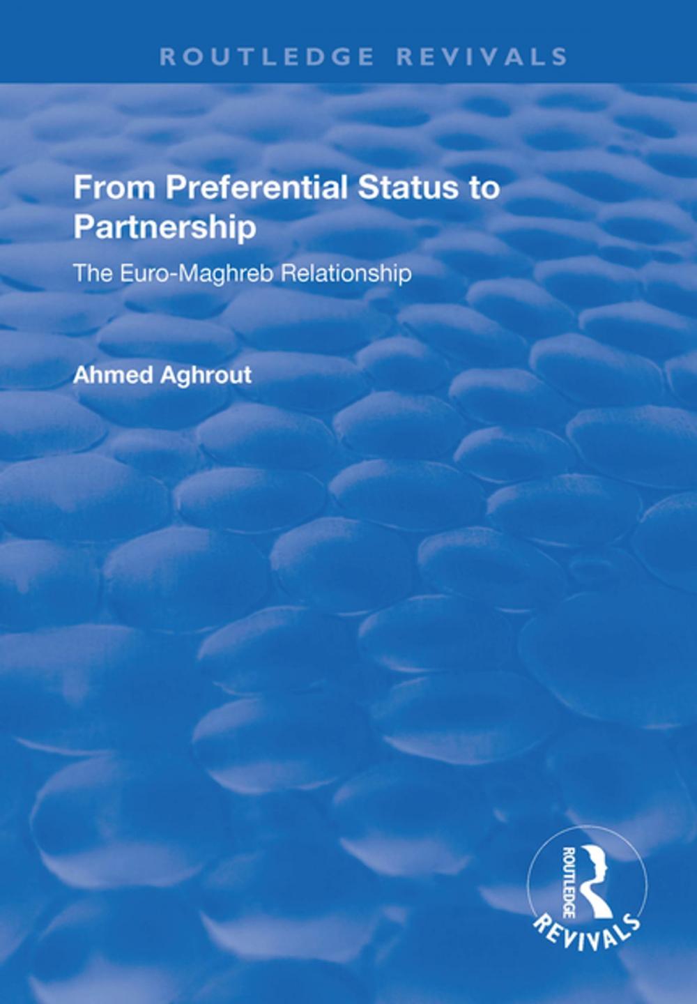 Big bigCover of From Preferential Status to Partnership: The Euro-Maghreb Relationship