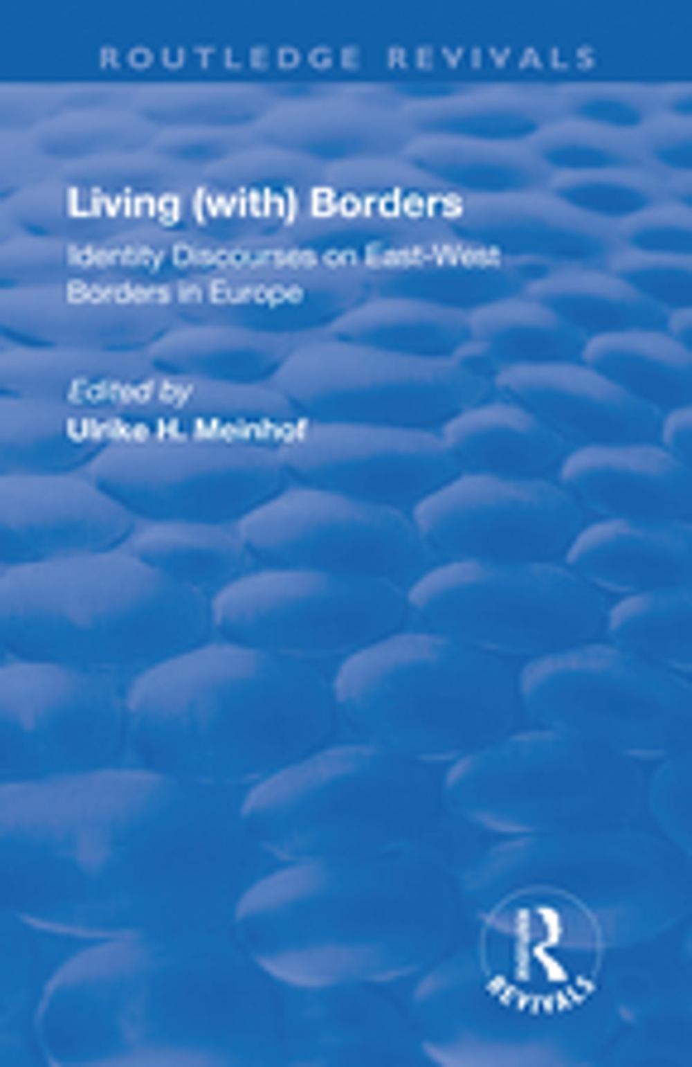 Big bigCover of Living (with) Borders: Identity Discourses on East-West Borders in Europe