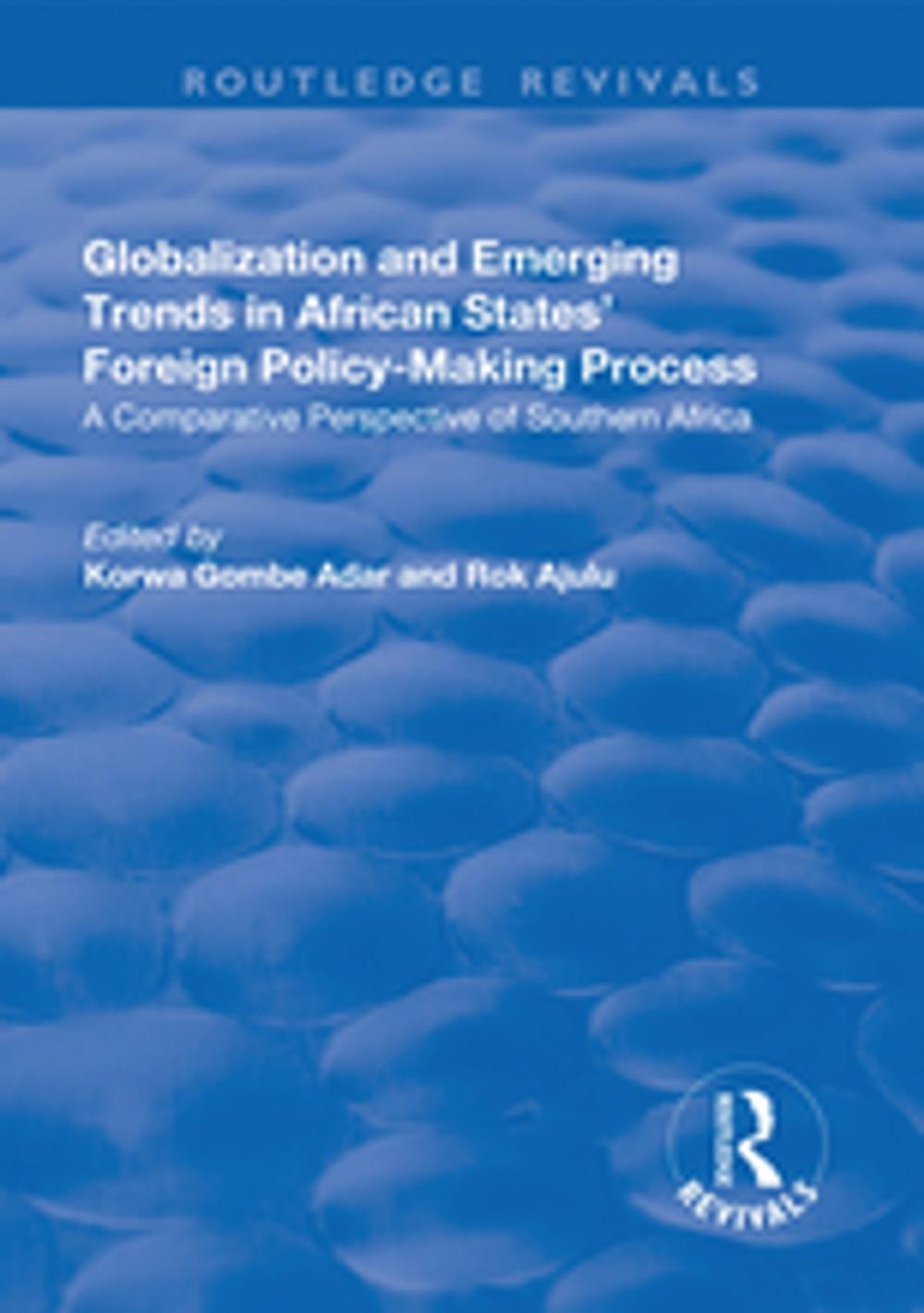 Big bigCover of Globalization and Emerging Trends in African States' Foreign Policy-Making Process