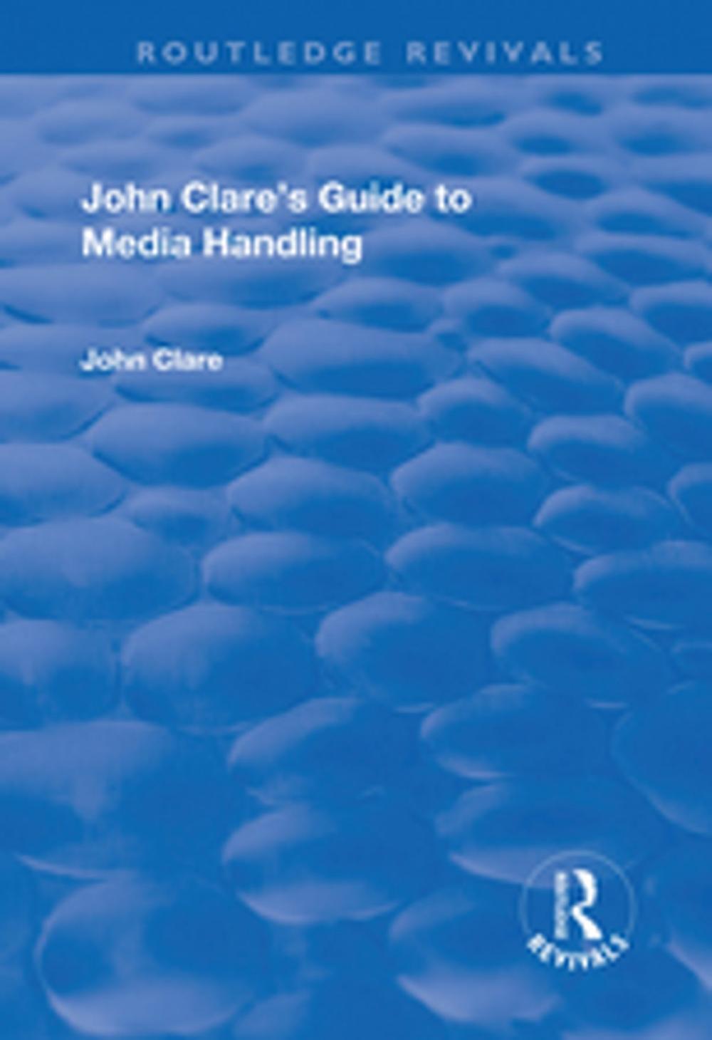 Big bigCover of John Clare's Guide to Media Handling