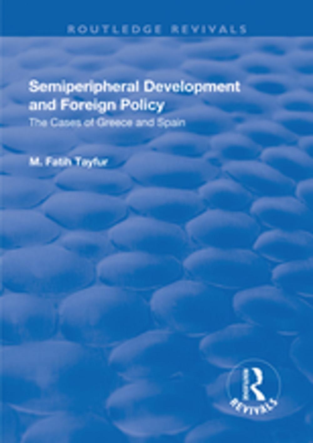 Big bigCover of Semiperipheral Development and Foreign Policy