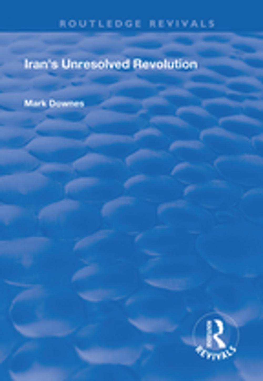 Big bigCover of Iran's Unresolved Revolution