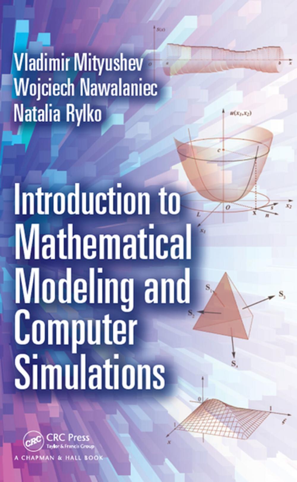 Big bigCover of Introduction to Mathematical Modeling and Computer Simulations