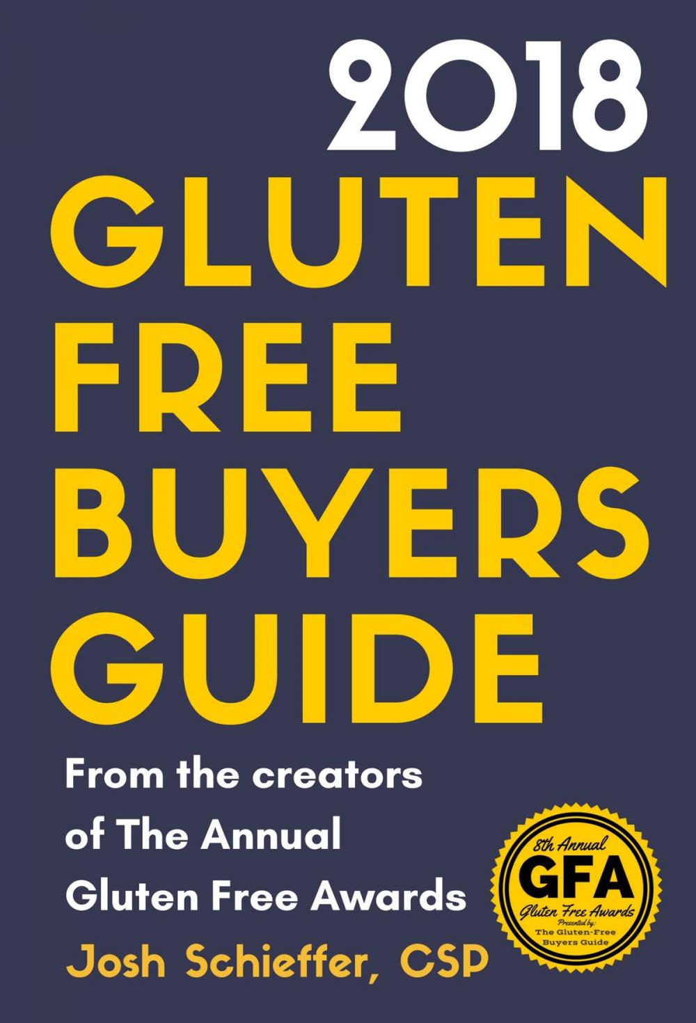 Big bigCover of 2018 Gluten Free Buyers Guide