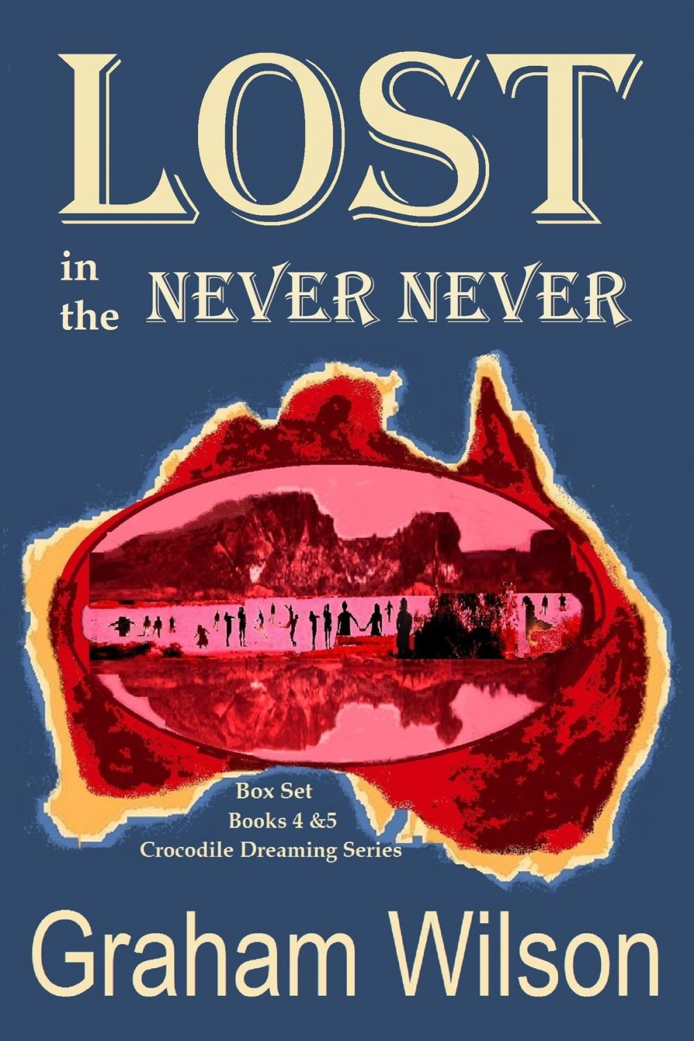 Big bigCover of Lost in the Never Never