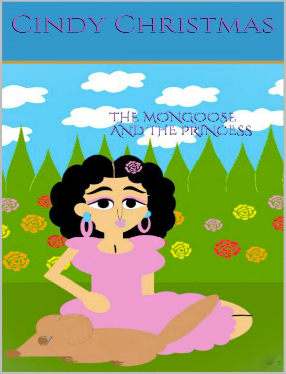 Big bigCover of The Mongoose & The Princess