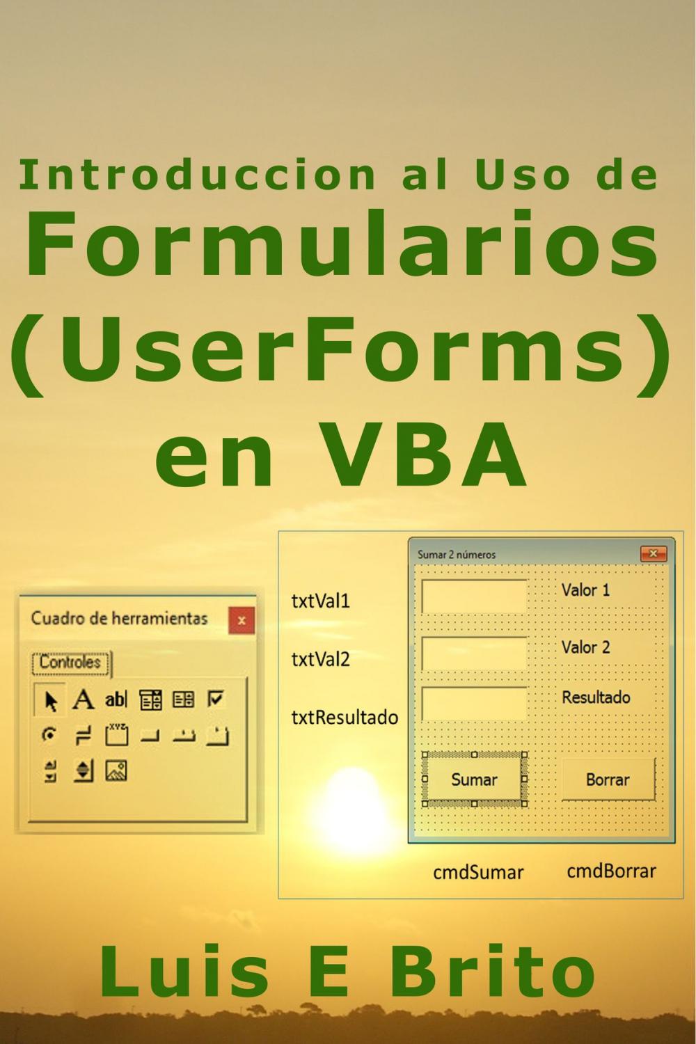 Big bigCover of Introducción al Uso de Formularios (UserForms) en VBA