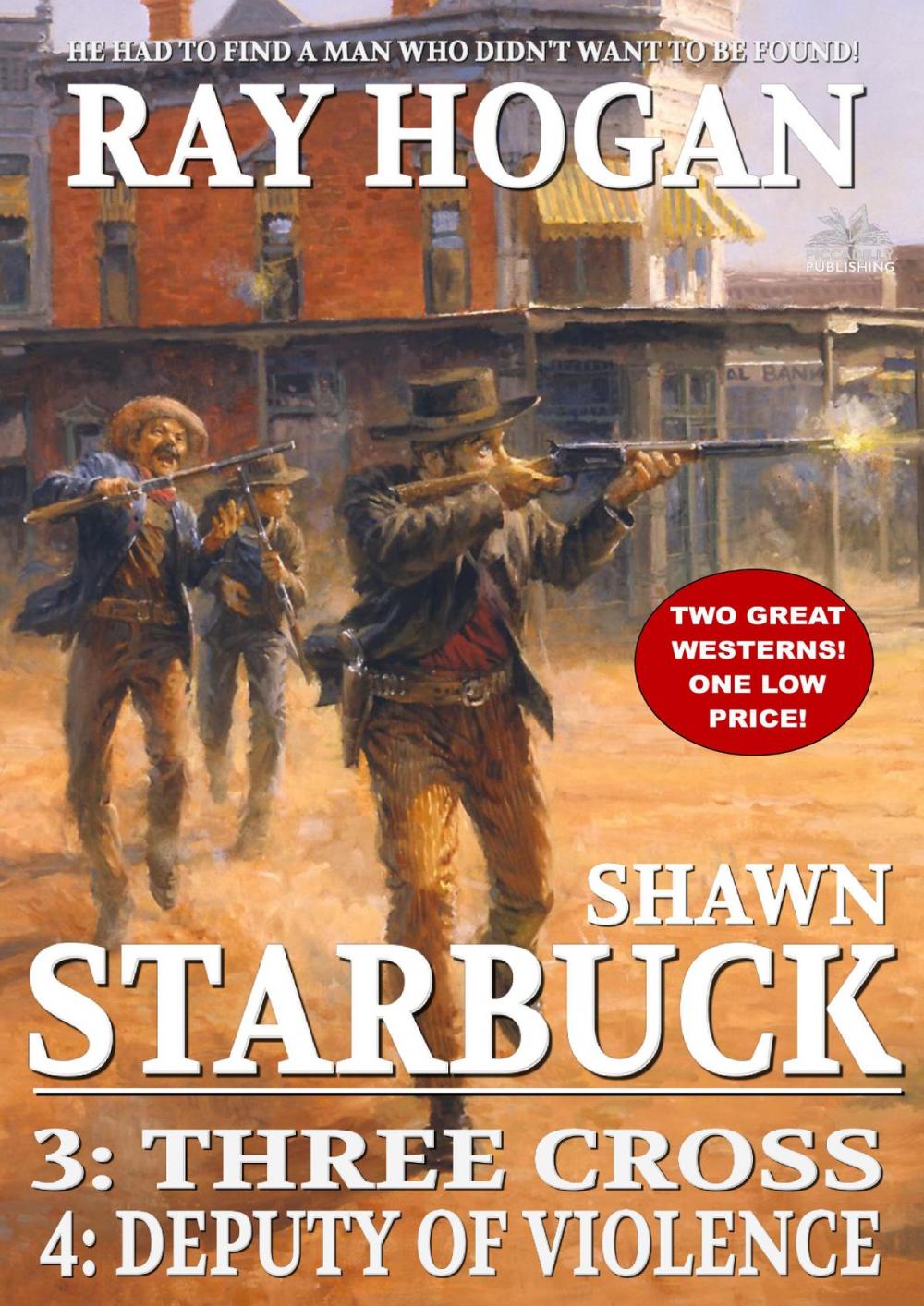 Big bigCover of Shawn Starbuck Double Western 2: Three Cross / Deputy of VIolence