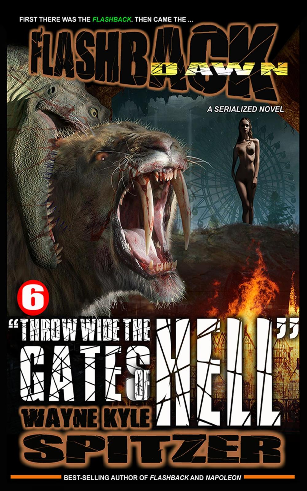 Big bigCover of Flashback Dawn (A Serialized Novel), Part 6: "Throw Wide the Gates of Hell"