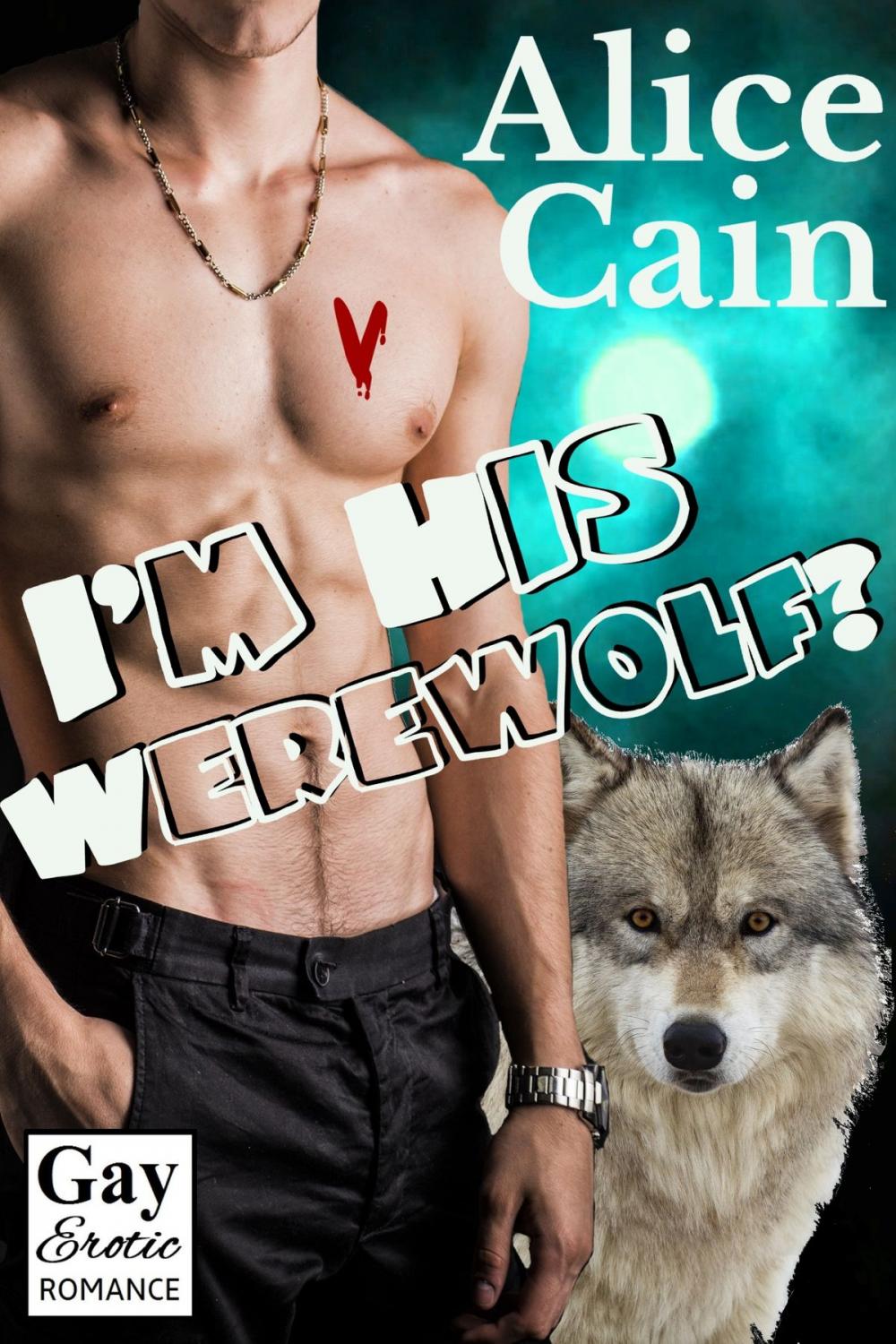 Big bigCover of I'm His Werewolf?