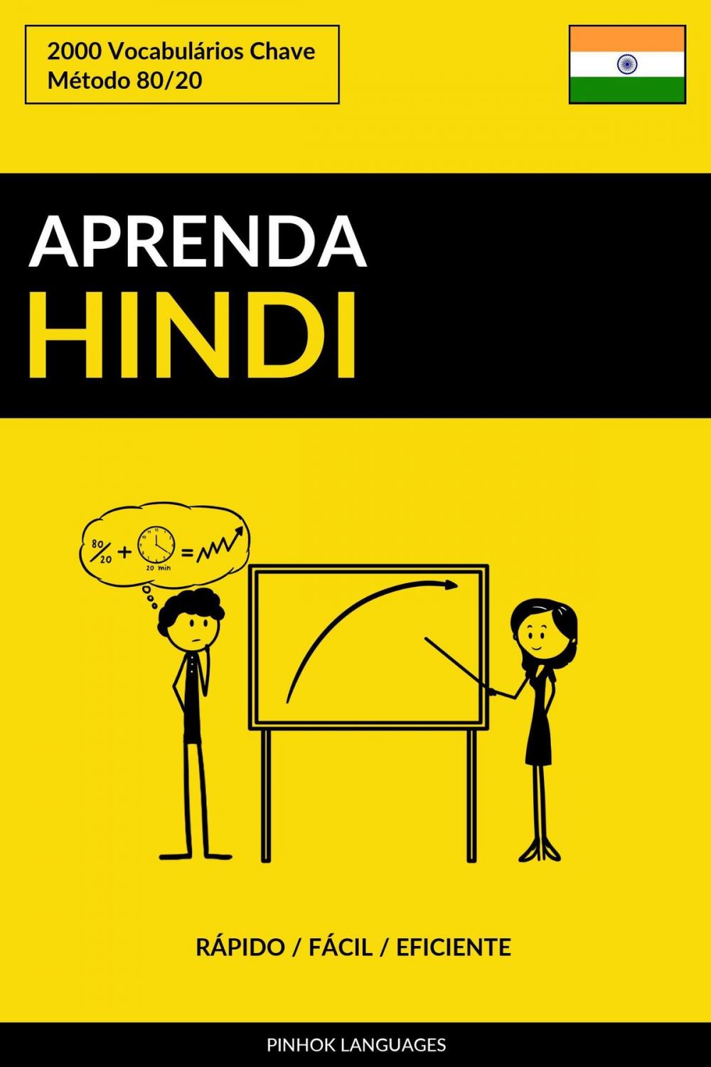 Big bigCover of Aprenda Hindi: Rápido / Fácil / Eficiente: 2000 Vocabulários Chave