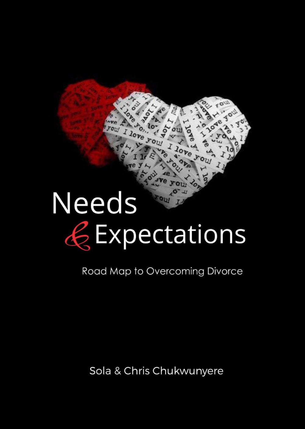 Big bigCover of Needs And Expectation: Road Map To Overcoming Divorce