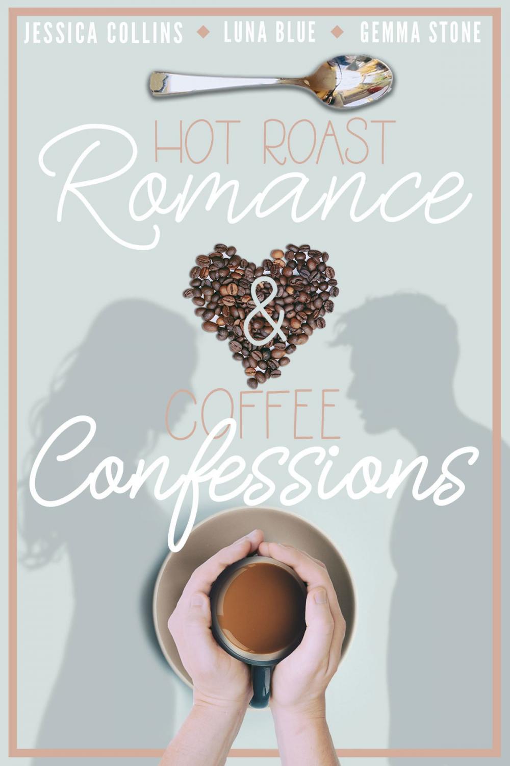 Big bigCover of Hot Roast Romance & Coffee Confessions: A Cafe-Themed Romance Bundle