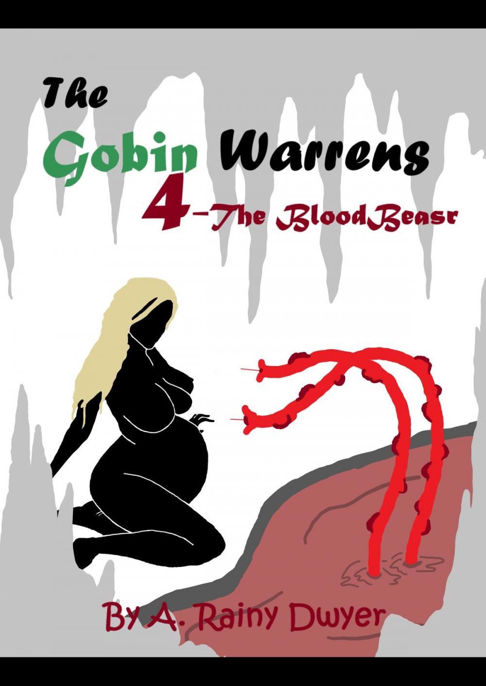 Big bigCover of The Goblin Warrens 4: The Blood Beast