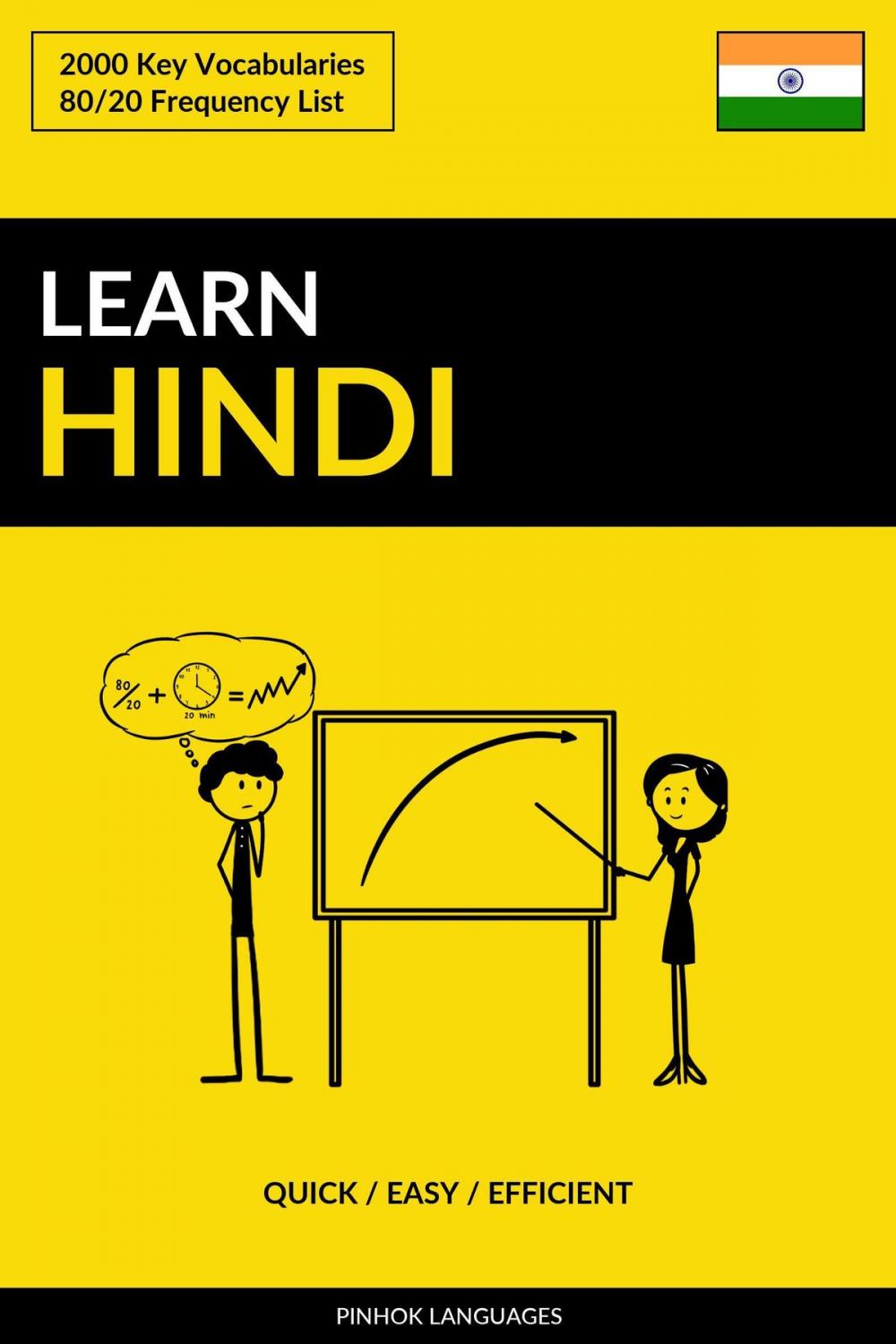 Big bigCover of Learn Hindi: Quick / Easy / Efficient: 2000 Key Vocabularies