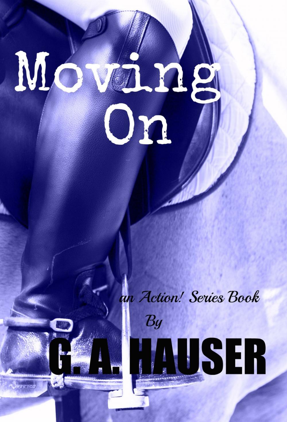 Big bigCover of Moving On: Book 27 in the Action! Series