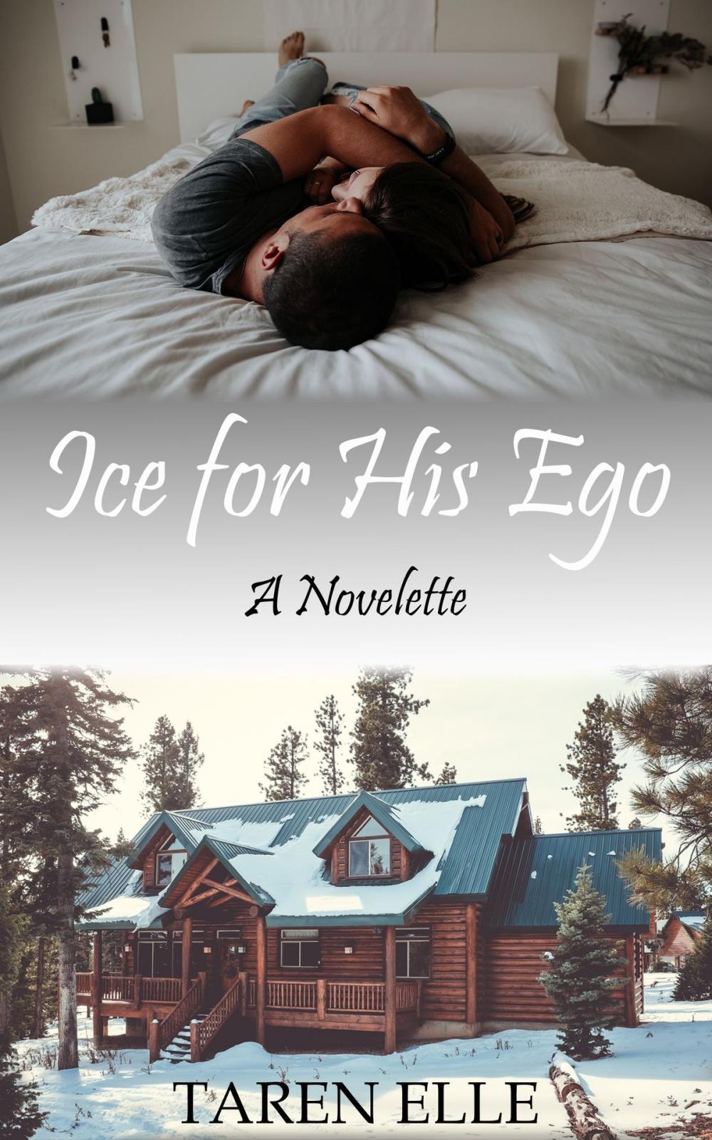 Big bigCover of Ice for His Ego: A Novelette