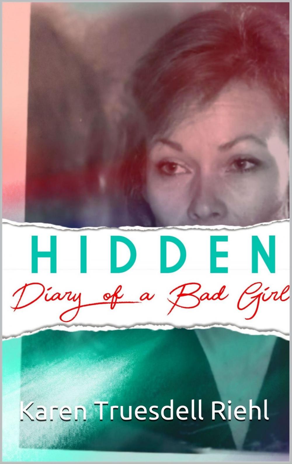 Big bigCover of Hidden: Diary of a Bad Girl