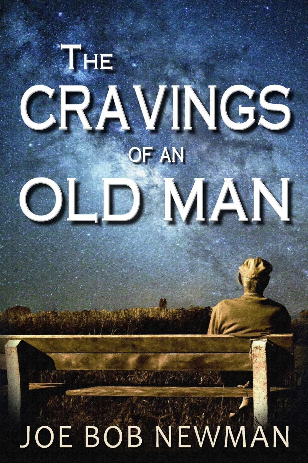 Big bigCover of The Cravings of an Old Man