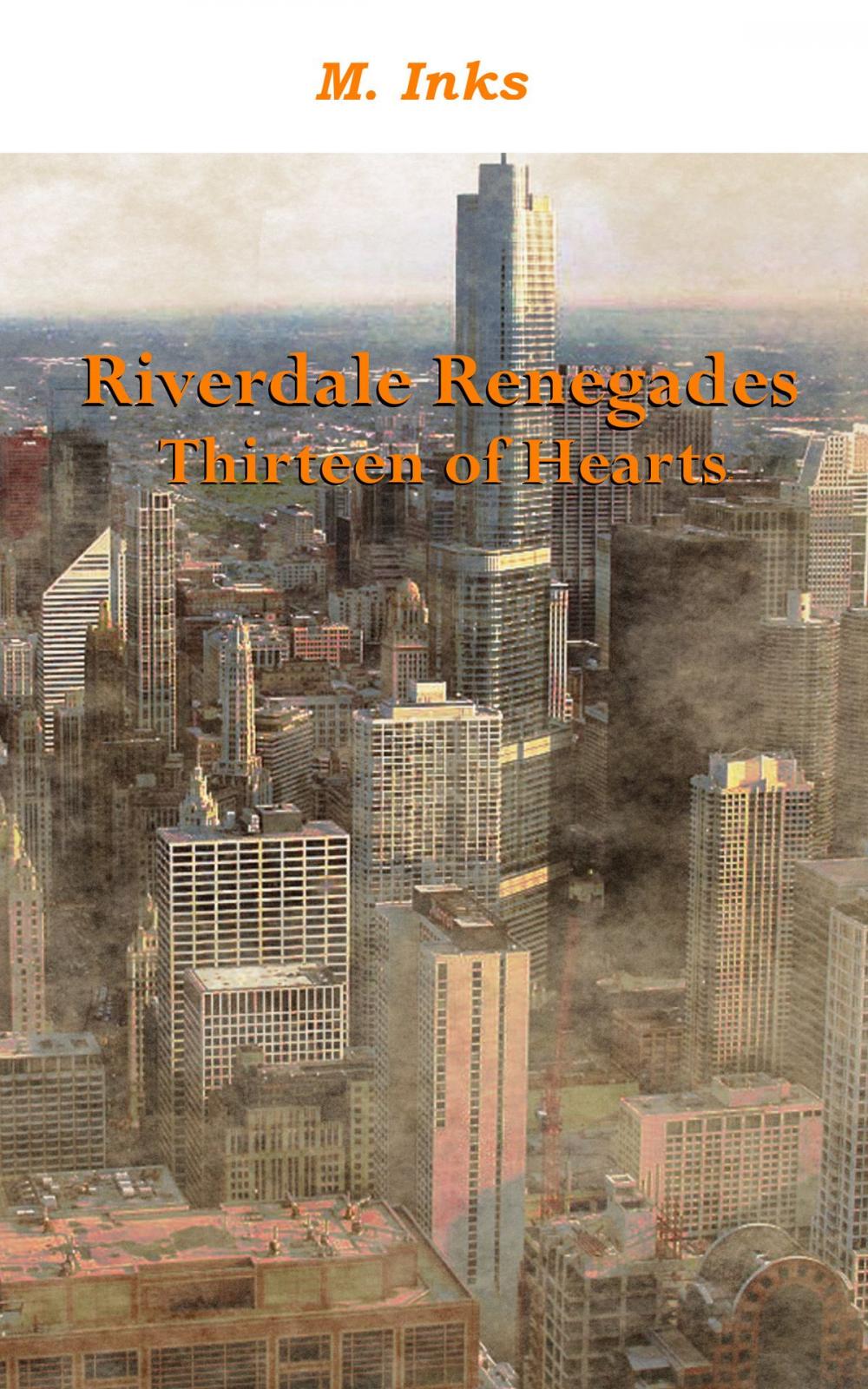 Big bigCover of Riverdale Renegades: Thirteen of Hearts