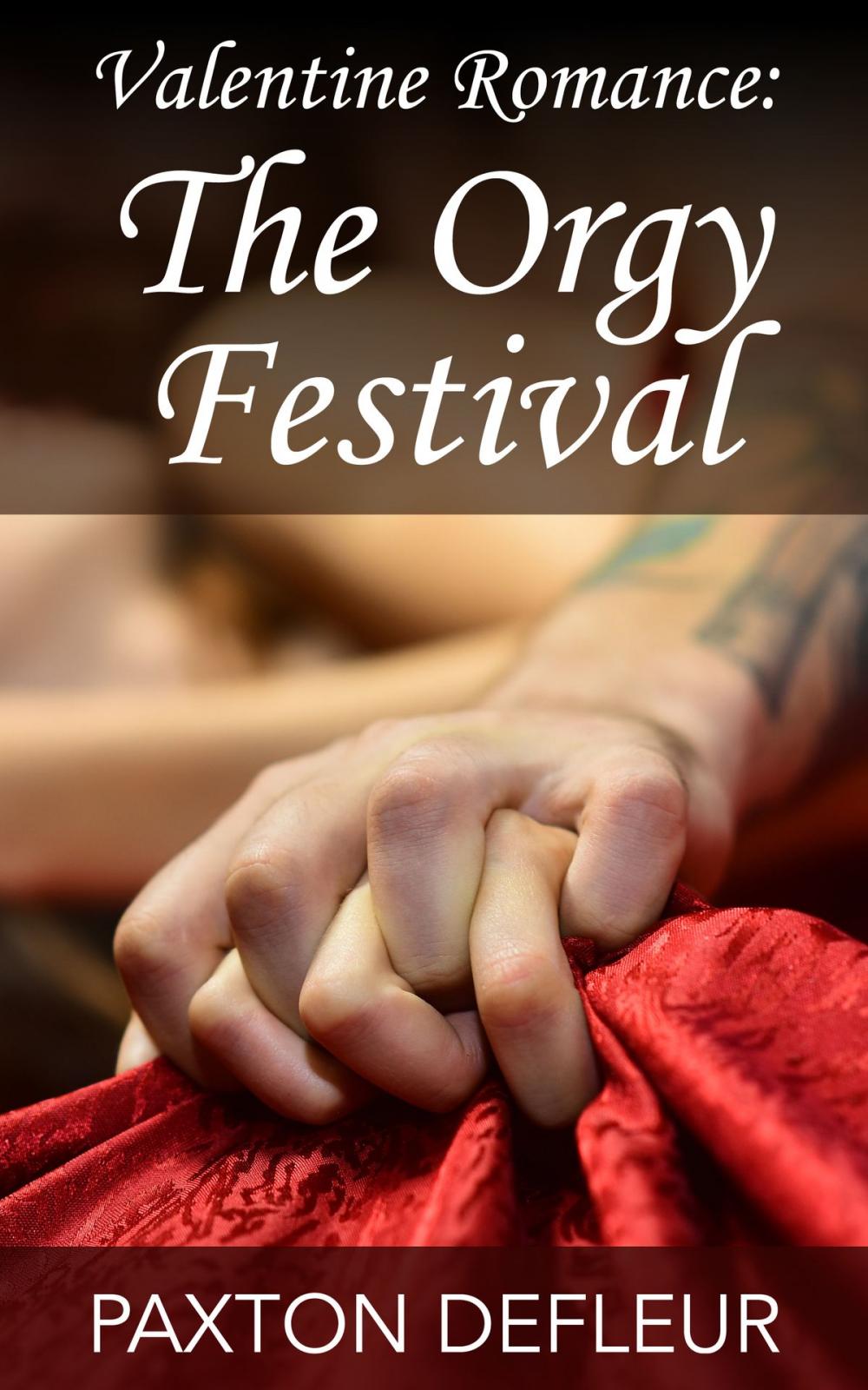 Big bigCover of Valentine Romance: The Orgy Festival