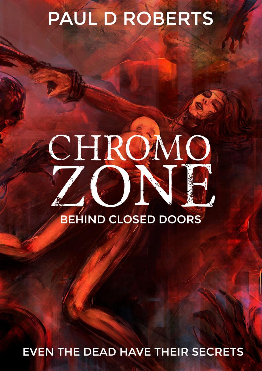 Big bigCover of Chromozone: Behind Closed Doors