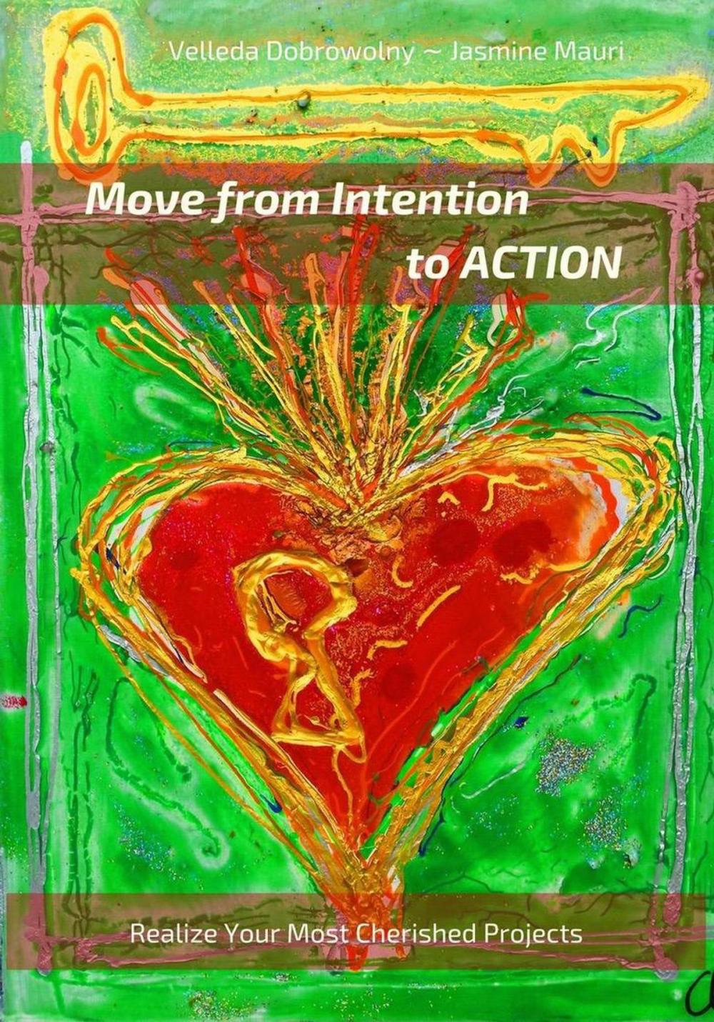 Big bigCover of Move From Intention To Action