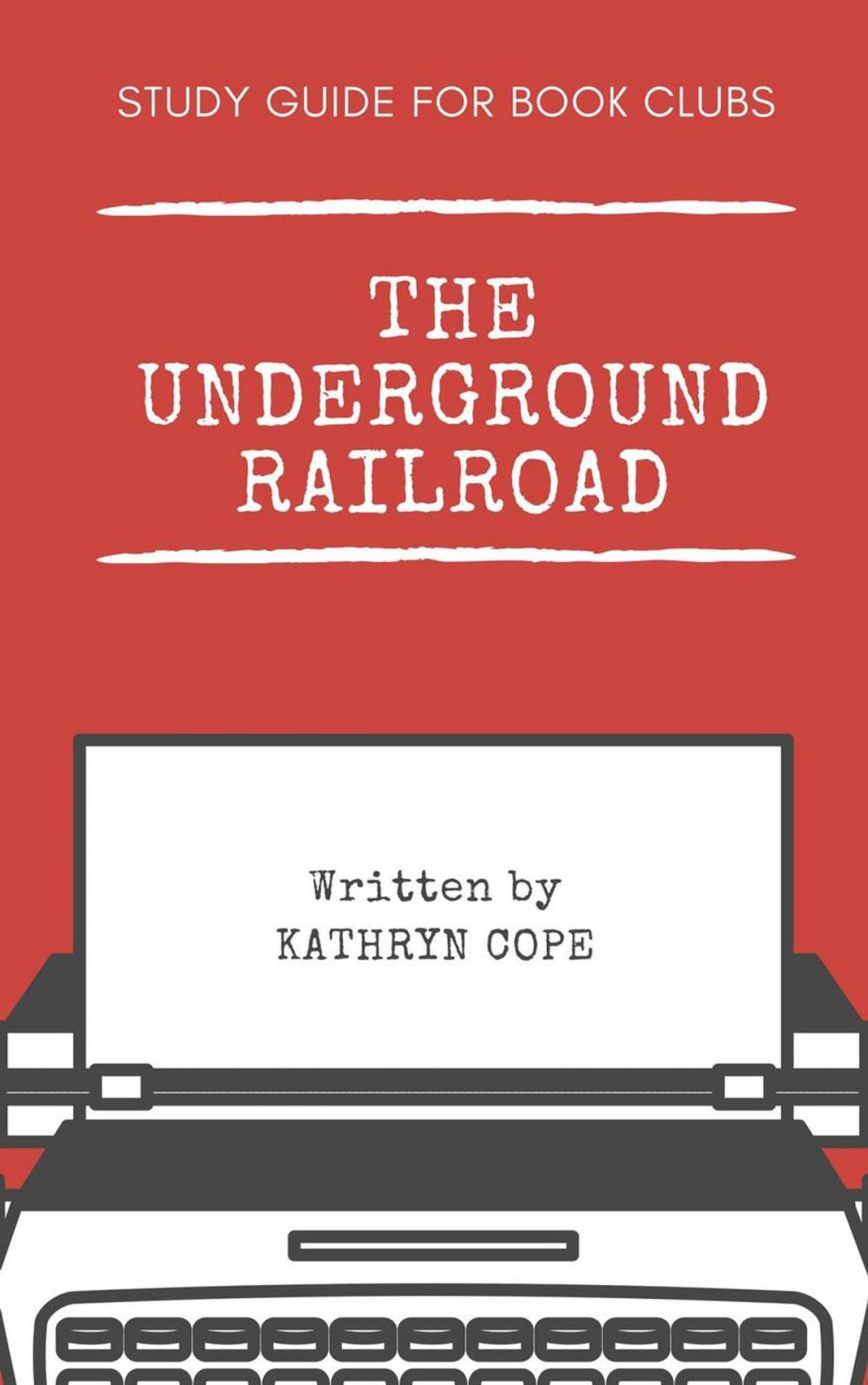 Big bigCover of Study Guide for Book Clubs: The Underground Railroad