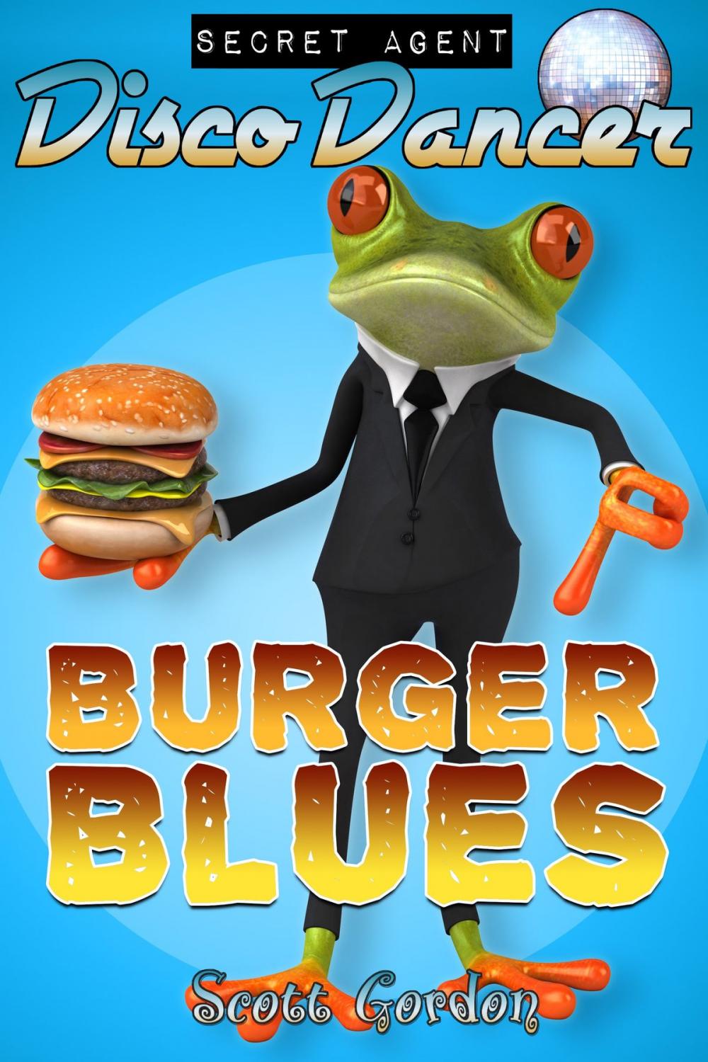 Big bigCover of Secret Agent Disco Dancer: Burger Blues