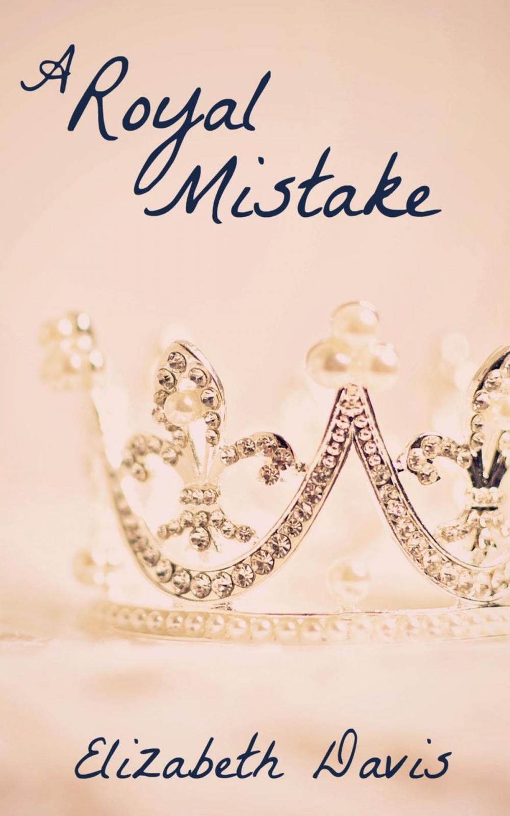 Big bigCover of A Royal Mistake: A Romantic Short Story