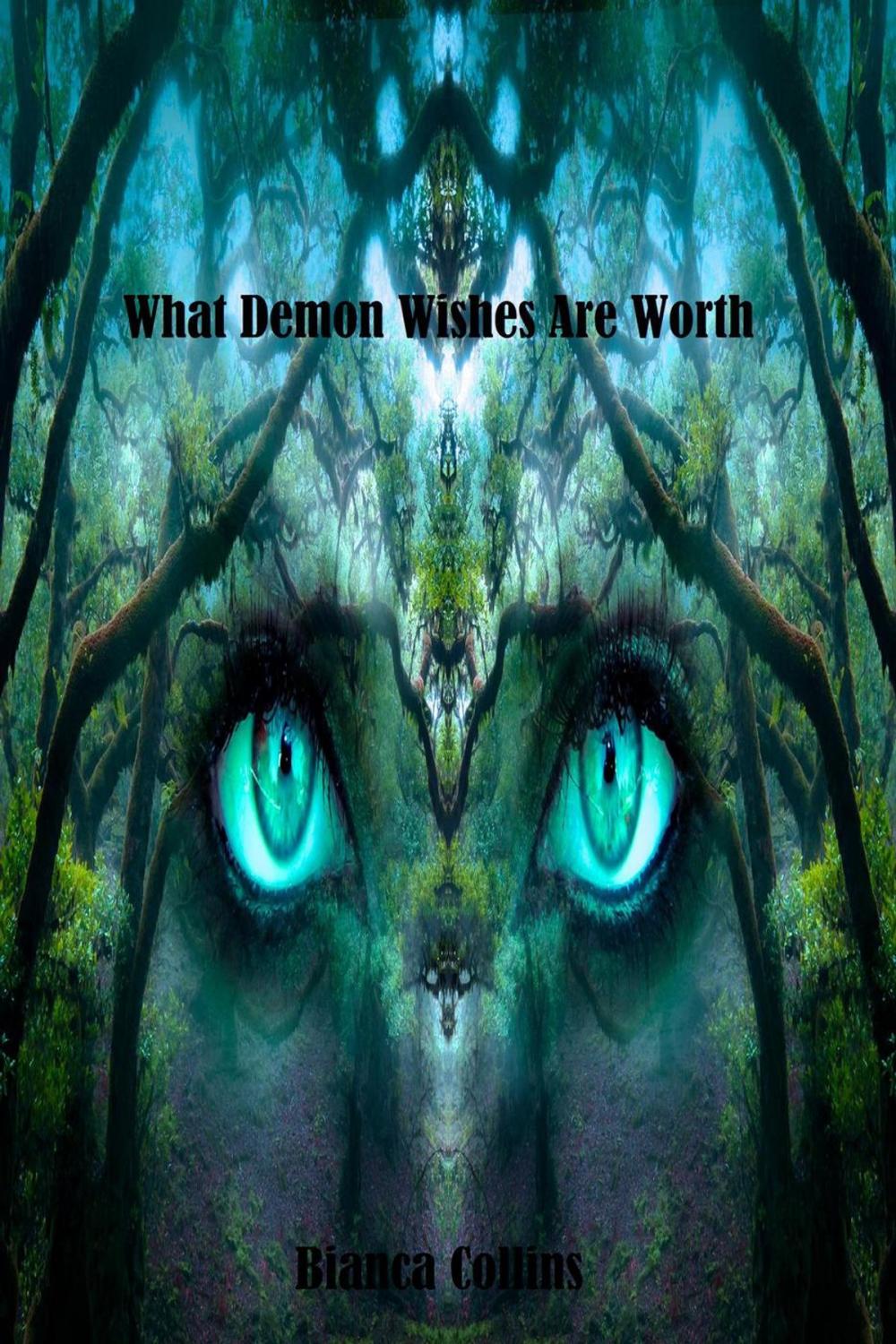 Big bigCover of What Demon Wishes Are Worth