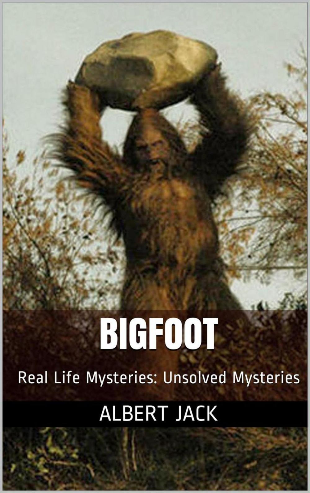 Big bigCover of Bigfoot: Unsolved Mysteries