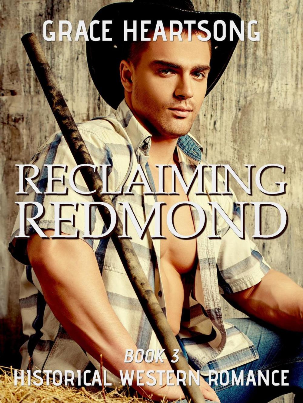 Big bigCover of Historical Western Romance: Reclaiming Redmond