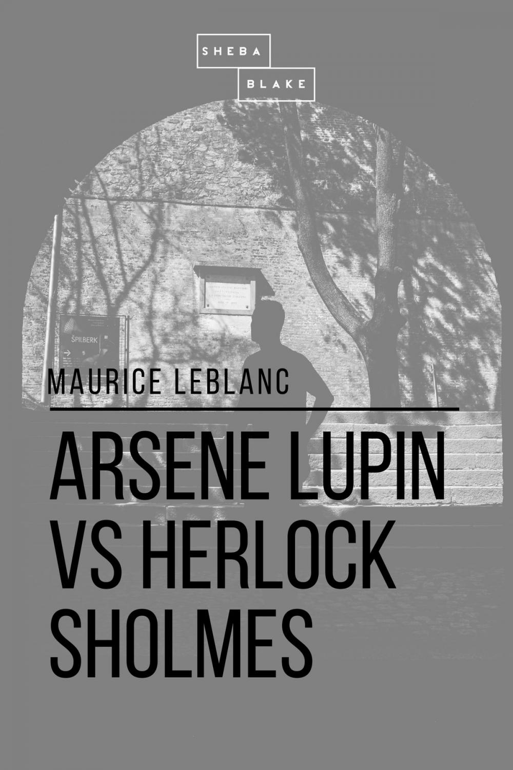 Big bigCover of Arsene Lupin vs Herlock Sholmes