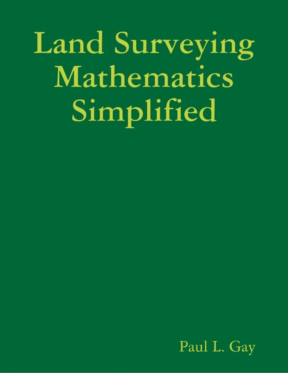 Big bigCover of Land Surveying Mathematics Simplified