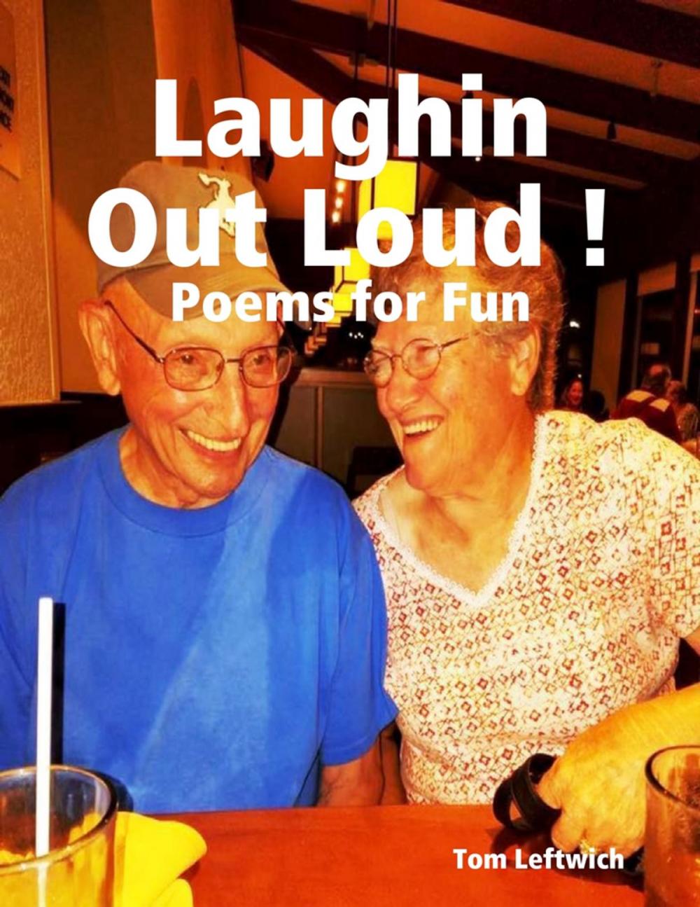 Big bigCover of Laughin Out Loud ! Poems for Fun