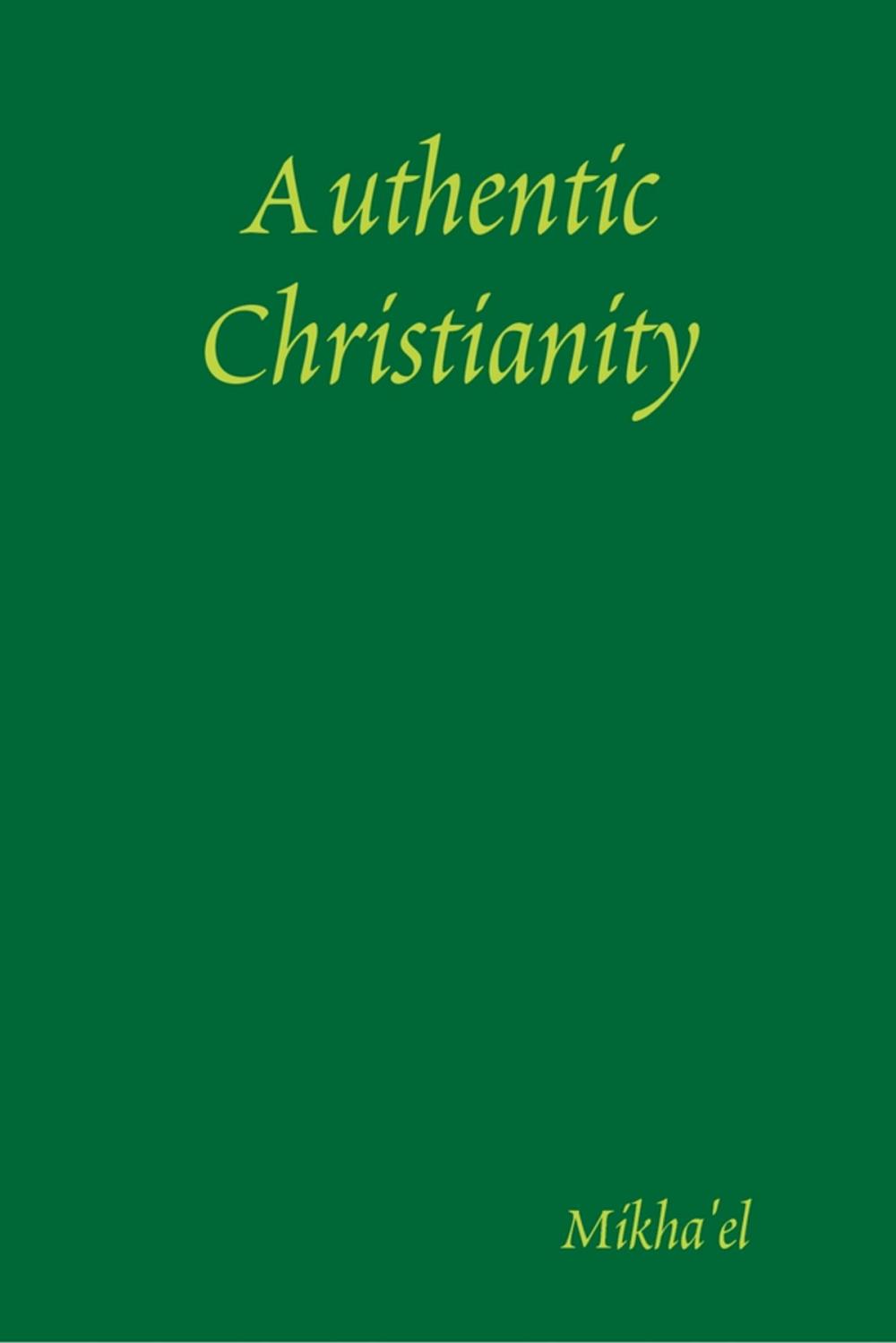 Big bigCover of Authentic Christianity