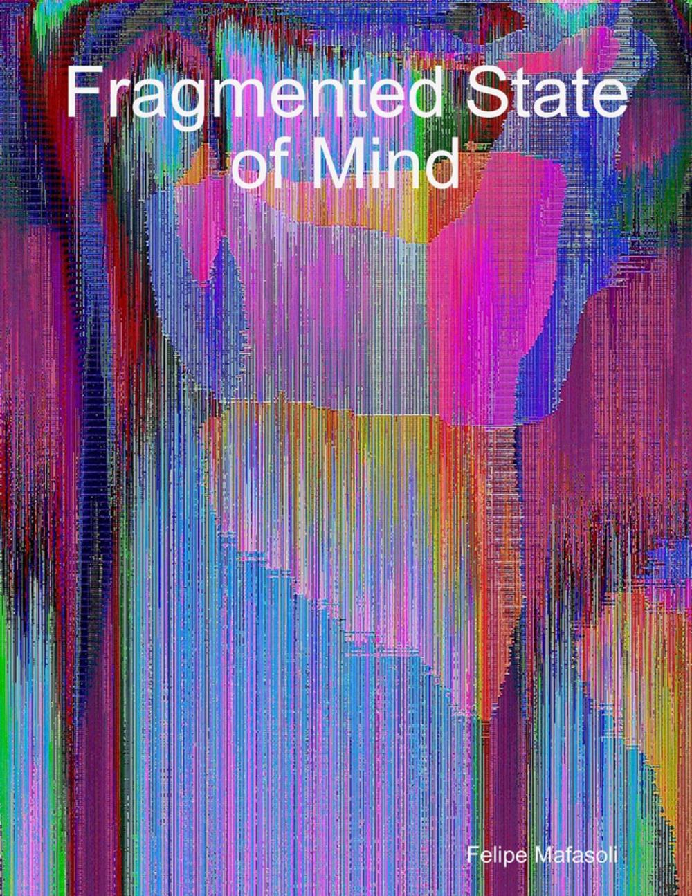 Big bigCover of Fragmented State of Mind