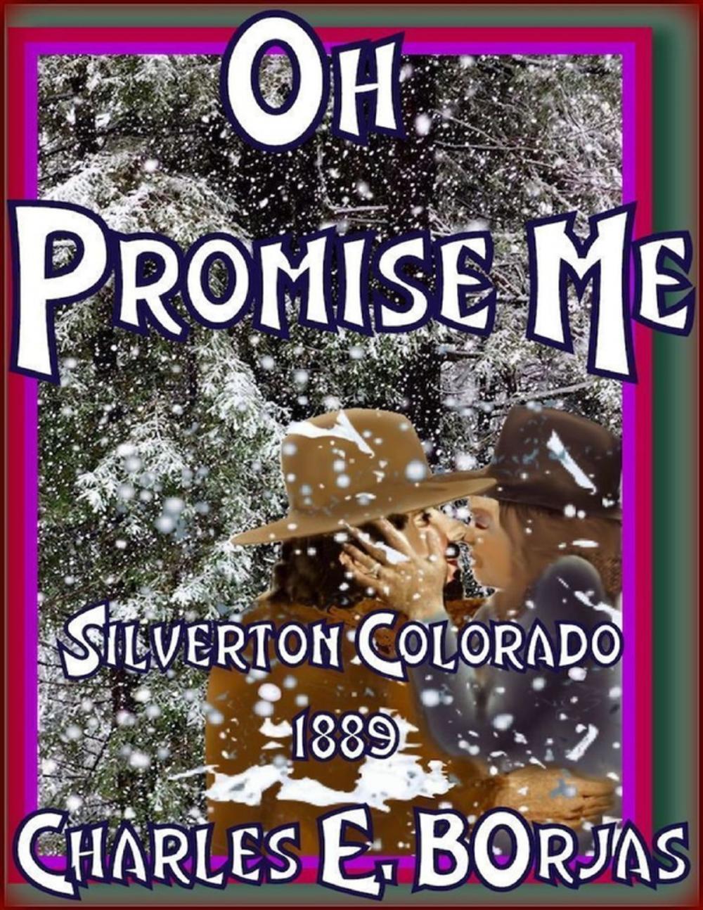 Big bigCover of Oh Promise Me ( Silverton, Colorado 1889)