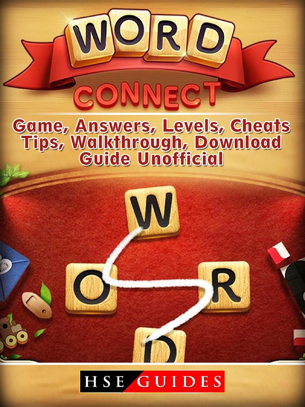 Big bigCover of Word Connect Game, Answers, Levels, Cheats, Tips, Walkthrough, Download, Guide Unofficial